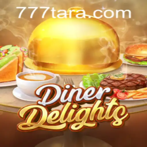 Step into the Culinary World of DinerDelights with Tara777.COM