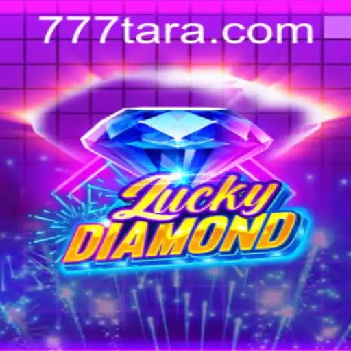 Explore the Thrills of LuckyDiamond at Tara777.COM